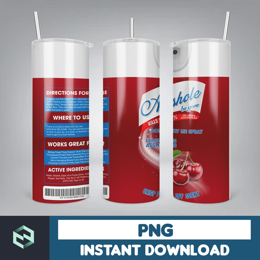 Scents Bitch Be Gone Png Tumbler, Bitch Spray Tumbler Designs, Crisp Fuck off scent 20 Oz , Funny bitch spray, Instant Download (9).jpg