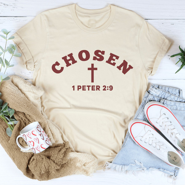 Chosen 1 Peter 2:9 Tee