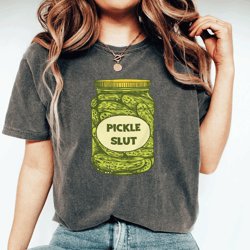 pickle slut shirt, pickle slut, pickle art, pickle print, pickle shirt, pickles, women slut shirt, women slut shirt