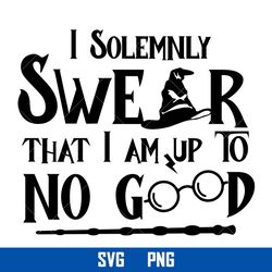 I Solemnly Swear That I Am Up To No Good Svg, Harry Potter Svg, Harry Potter Cricut Svg, Png Digital File