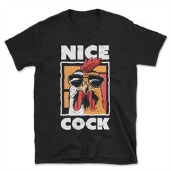 funny cock t shirt,cock t shirt,cock,funny shirt,humorous t shirt,humorous,rooster t shirt,bird t shirt