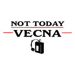 not today vecna logo svg, cassette tape stranger things svg