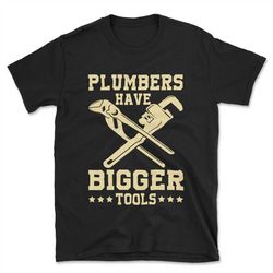 funny plumber, plumber shirt, plumber t-shirt, plumber tee, funny plumber shirt, plumbing shirt, plumber gifts, plumber