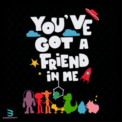 you have got friend in me svg, disney svg, toy story svg
