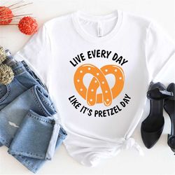 live everyday like pretzel day shirt, pretzel day shirt, tv show shirt, the office shirt, stanley hudson, work shirt, pr