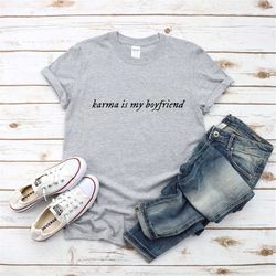 karma is my boyfriend t-shirt | taylor swifty shirt | ts t-shirt | the eras tour merch | meet me at midnight | taylor sw