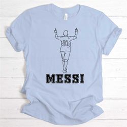 messi soccer shirt, unisex tee, argentina t-shirt, lionel messi t-shirt, messi shirt, gift for messi fans, soccer shirt,