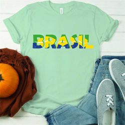 brazil tee, brasil t-shirt,  brazilian t-shirt, world cup brazil shirt, gift for brazilian, brazil gifts, women shirt, q
