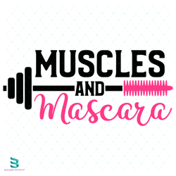 muscles and mascara svg, trending svg, coffee girl svg, mascara svg, muscles