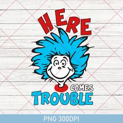 teaching is my thing png, dr seuss sublimation, dr seuss day kids png, cat in the hat png, thing 1, teacher, hreen eggs