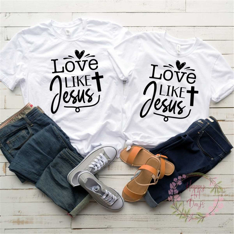 MR-2052023151346-love-like-jesus-shirt-jesus-shirt-religious-gifts-church-image-1.jpg