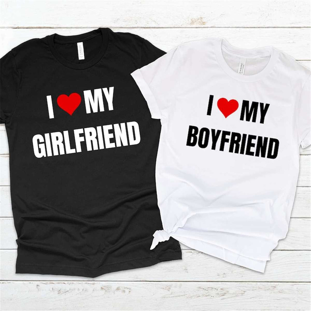 MR-205202315285-i-love-my-girlfriend-shirt-i-love-my-boyfriend-shirt-i-heart-image-1.jpg