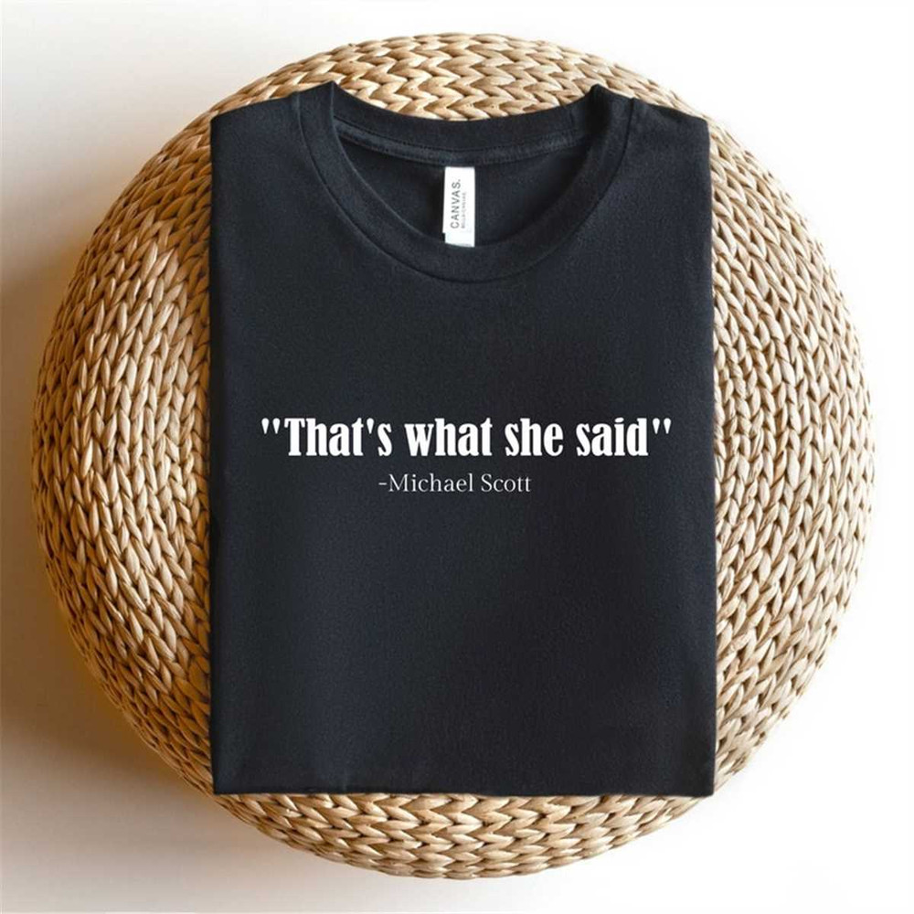 MR-205202316121-thats-what-she-said-shirt-michael-shirt-office-lover-image-1.jpg