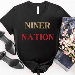 San Francisco Shirt, Niner, Sf Tshirt, NFL Shirt, SF fans Gifts, Sf Shirt, Niner Gifts, Shirts For Women, Niner Nation,