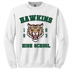 hawkins high school sweatshirt, hawkins tiger hoodie, hawkins indiana sweatshirt, hawkins class of 1983, hawkins high sc
