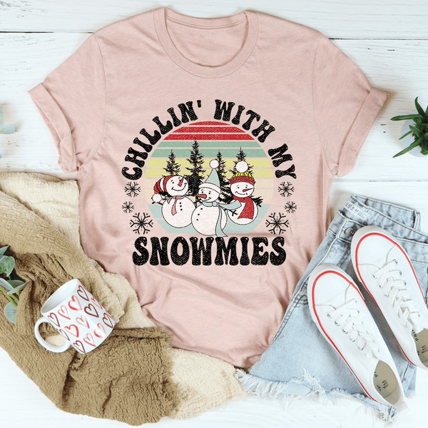 Chillin' With My Snowmies Tee