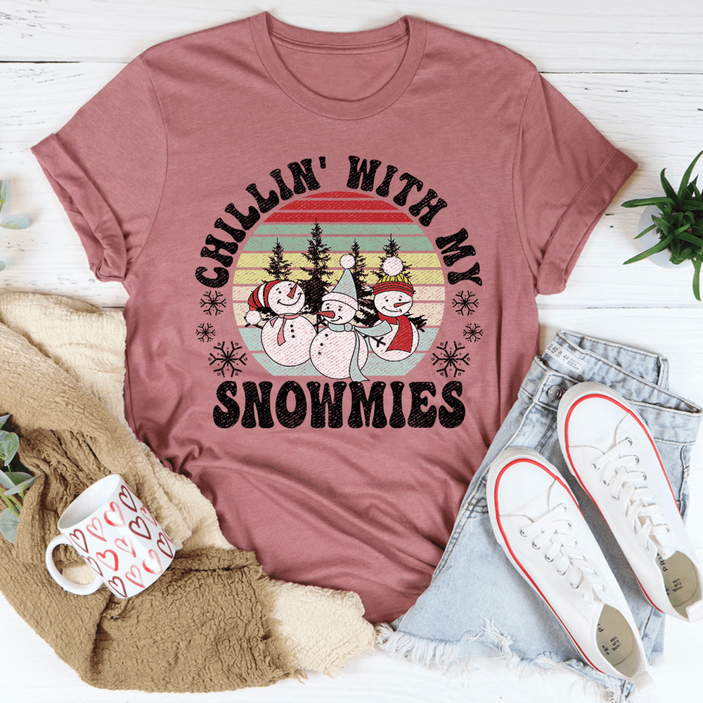Chillin' With My Snowmies Tee