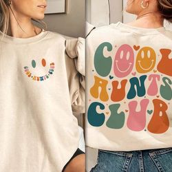 trendy cool aunts club sweatshirt, promoted to aunts, best auntie shirt, aunts birthday gift, cool auntie, sister gifts