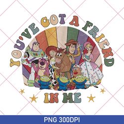 you've got a friend in me toy story png, disney toy story firends png, disney toy story png, friends png, vintage disney