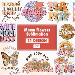 mom mama flowers sublimation bundle