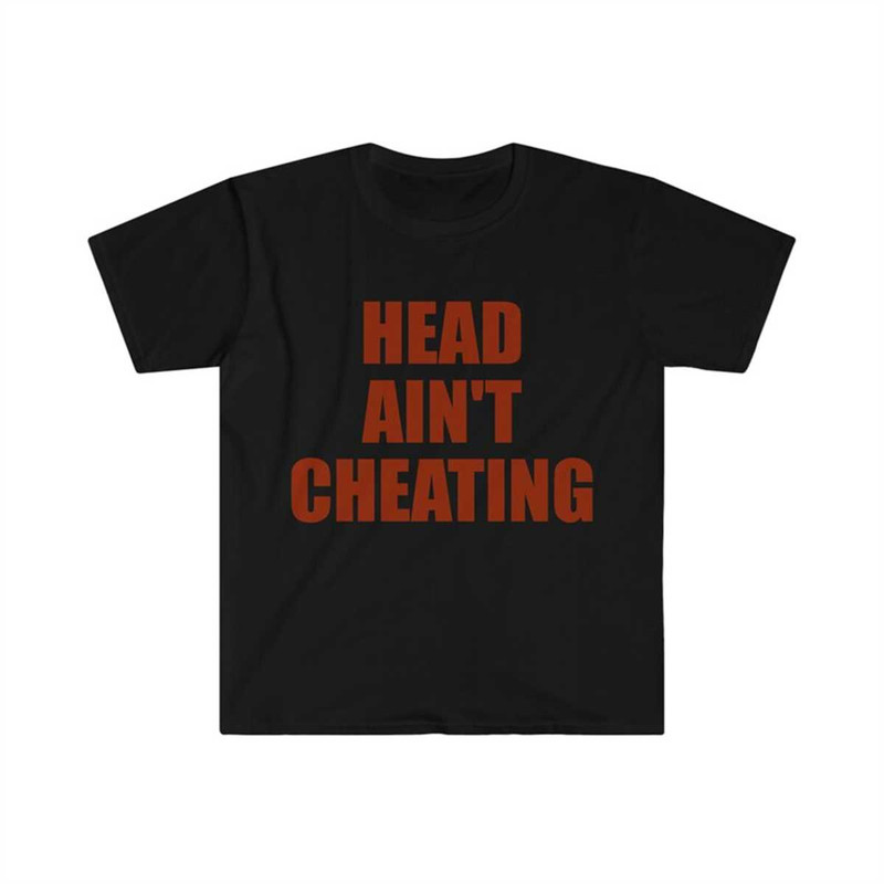 MR-225202395927-head-aint-cheating-funny-meme-tee-image-1.jpg