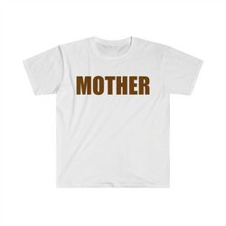 mother funny mommy y2k 2000's celebrity inspired meme tshirt, sassy tee, gift for her, instagram model shirt