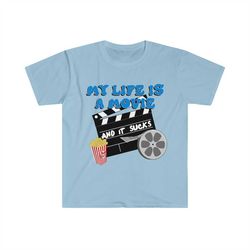 funny meme tshirt - my life is a movie and it sucks joke tee - sarcastic gift shirt