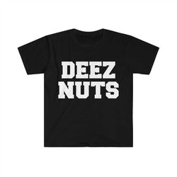 funny meme tshirt - deez nuts varsity tee - gift shirt