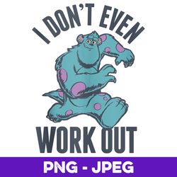 disney pixar monsters inc sulley i don't even work out v2