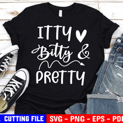 itty bitty and pretty svg, baby girl svg, toddler girl svg, daddys girl svg, nursery svg, newborn svg cut file