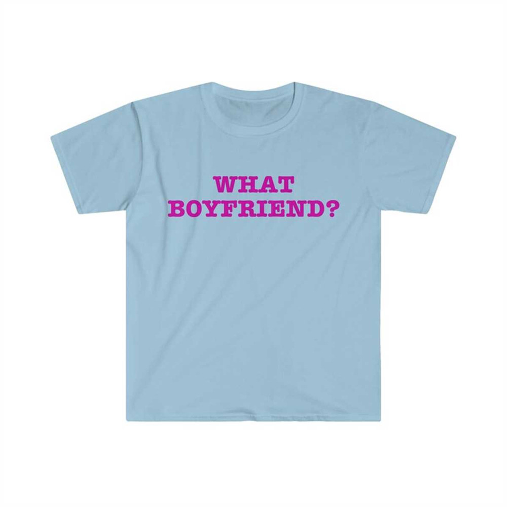 MR-2252023121959-what-boyfriend-funny-sassy-meme-t-shirt-image-1.jpg