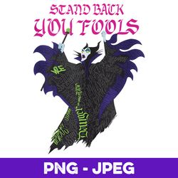 disney villains maleficent stand back you fools text fill v2