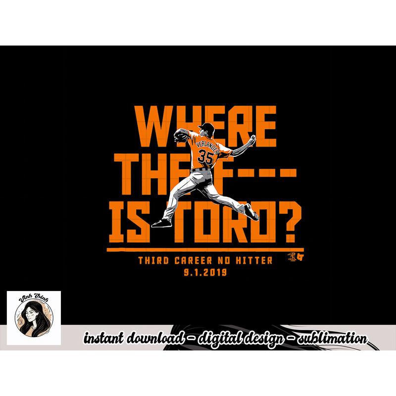 Officially Licensed Justin Verlander - Where The F Is Toro png.jpg