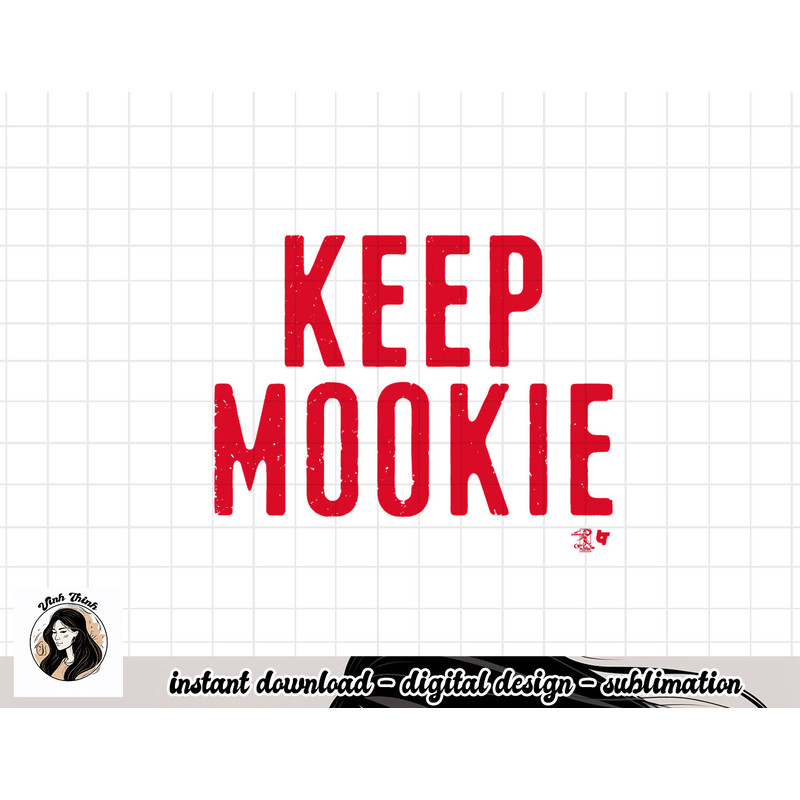 Officially Licensed Mookie Betts - Keep Mookie png.jpg
