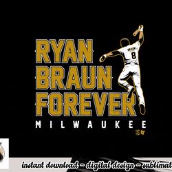 officially licensed ryan braun - ryan braun forever  png