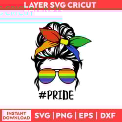 gay pride messy bun hair svg, messy bun hair svg, lgbt svg, girl svg, momlife svg, mother's day svg - digital file
