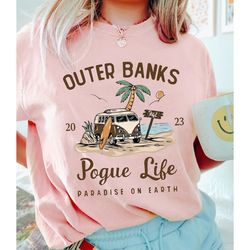 outer banks pogue life shirt, outer banks show shirt, outer banks pogue life, beach tee, comfort colors tee, oversized