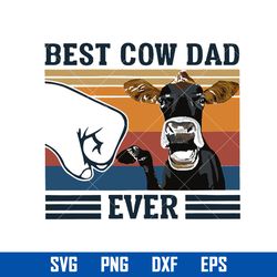 best cow dad ever svg, father's day svg, png dxf eps digital file