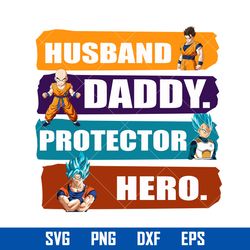 husbrand daddy protector hero svg, father's day svg, png dxf eps file