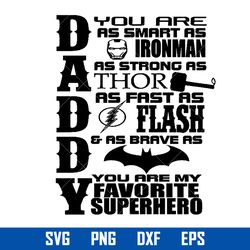 daddy you are my favotite superhero svg, father's day svg, png dxf eps file