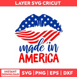 Made in America Lips Svg, Lips Svg, Flag USA  Svg, Flag Lips Svg - Digital File