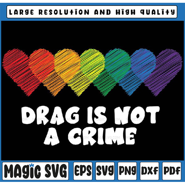 Drag Rights Poster Drag Is Not A Crime LGBT Gay Pride Equality Drag Queen Png, | Inspire ...
