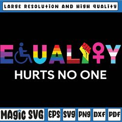 equality hurts no one lgbt equality gay pride human rights svg, equality saying png, equality quote png, anti racism svg