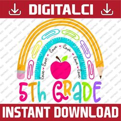 fifth grade rainbow team 5th grade first day back to school png file sublimation