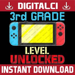 back to school video gamer 3rd grade level unlocked png file sublimation