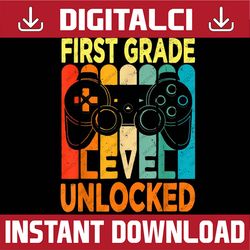 first grade level unlocked video game back to school kids png file sublimation