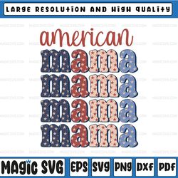 american mama 4th of july, retro usa, american mama, fourth of july sublimation design, retro 4th of july, digital downl