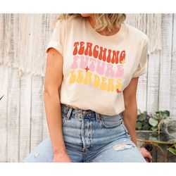 teaching future leaders shirt gift,back to school shirt,retro teacher t-shirt,inspirational teacher tee,future teacher g