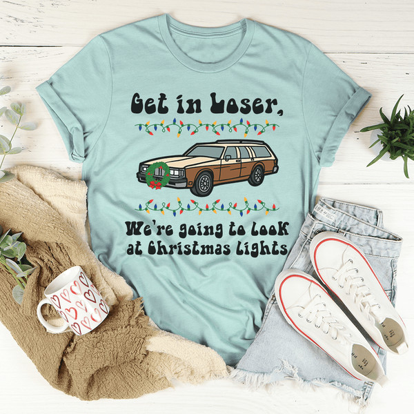 We're Going To Look At Christmas Lights Tee