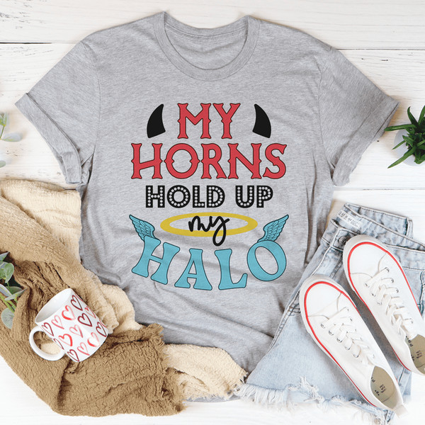 My Horns Hold Up My Halo Tee